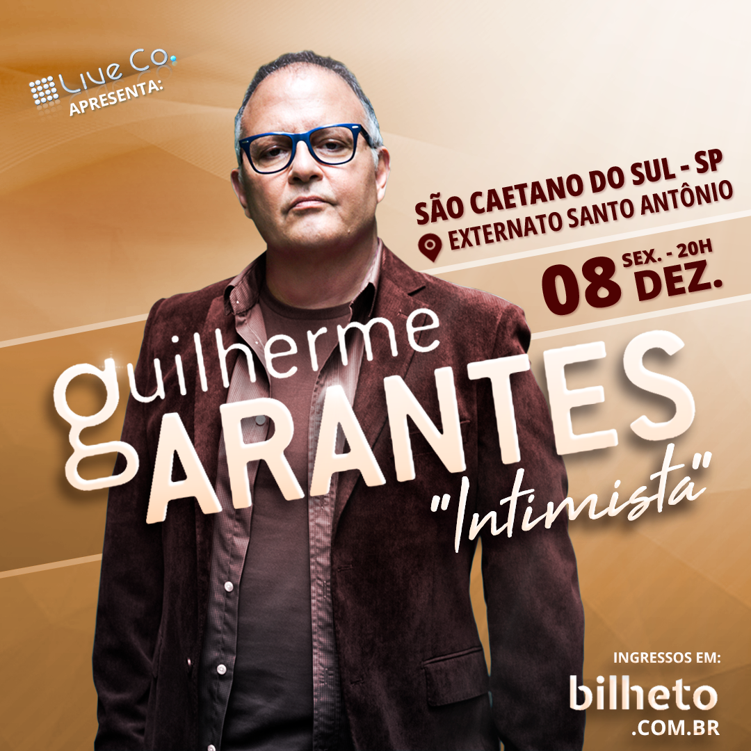 Show Inesquecível de Guilherme Arantes no Externato Santo Antônio em 08/12/2023